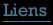 Liens